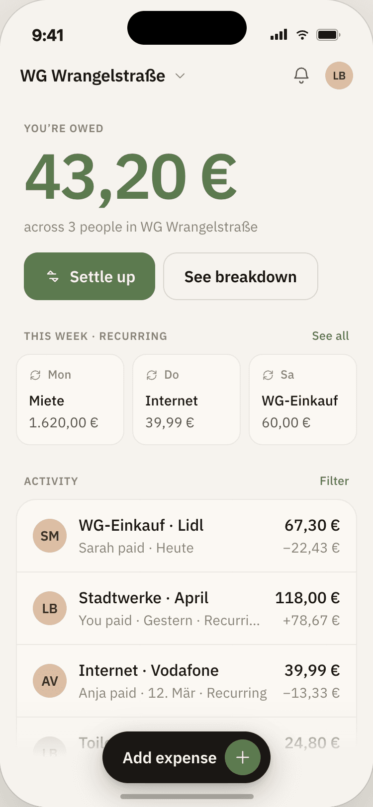 Hearth home screen for the shared flat WG Wrangelstraße. A large sage-green balance reads "You're owed 43,20 €" across 3 people, with Settle up and See breakdown actions, a row of this week's recurring bills (Miete, Internet, WG-Einkauf), and a live activity feed of recent household expenses.
